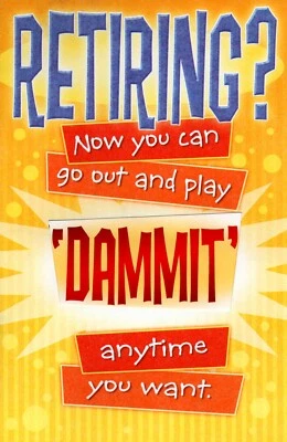 Funny RETIREMENT CONGRATS Card, Play Golf DAMMIT by American Greetings +Envelope - Image 1 of 4