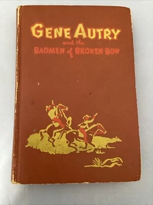 Gene Autry and the Badmen of Broken Bow 1951 Book - Used - Bild 1 von 13