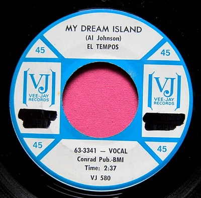 EL TEMPOS - My Dream Island / My Love Goes Deep Within - Promo 45 - Vee-Jay 580 - Image 1 of 2