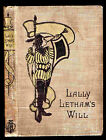 Lally Letham's Will A Tale Of The Great City By A Rycroft Taylor Prize Label1918