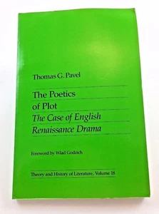POETICS OF PLOT CASE OF ENGLISH RENAISSANCE DRAMA SIGNED Thomas G Pavel  - Imagen 1 de 1