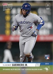 Vladimir Guerrero Jr. 2019 Topps Now RC #305 MLB Record 1120 HRs in May - Picture 1 of 2