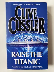 Clive Cussler: Raise the Titanic (Paperback, 2008) - A Dirk Pitt Adventure - Picture 1 of 10