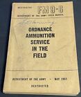 Vintage Fm 9-6  Ordance Ammo Service 1951