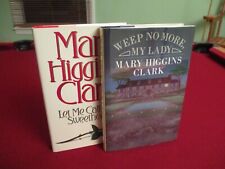 SIGNED ~ Mary Higgins Clark ~ Weep No More My Lady ~ Let Me Call You Sweetheart
