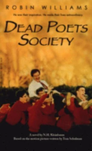 Dead Poets Society by N. H. Kleinbaum (2006, Trade Paperback)