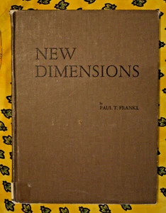 1928 NEW DIMENSIONS Paul T. Frankl: ART DECO INFLUENCER & MAVEN. DeCapo, 1975 - Picture 1 of 2