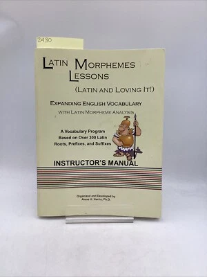 Latin Morphemes Lessons Latin And Loving It Instructors Manual Expanding English - Image 1 of 4