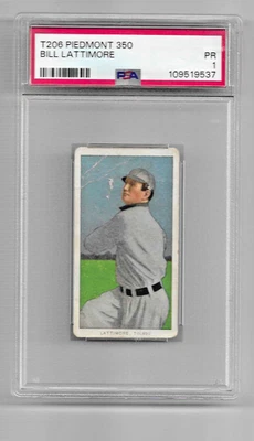 1909 T206 PIEDMONT 350 TOBACCO BASEBALL CARD BILL LATTIMORE PSA 1 TOLEDO MUD HEN - Image 1 of 4