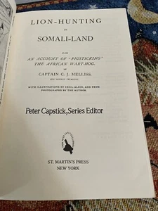 LION HUNTING IN SOMALILAND Captain C.J Melliss 1st EDITION 1991 HC Capstick Game - Picture 1 of 11