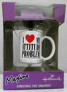 2018 Hallmark ~Maxine~ ~~I LOVE MY ATTITUDE PROBLEM~~ NIB ~ Ships FREE - Picture 1 of 4