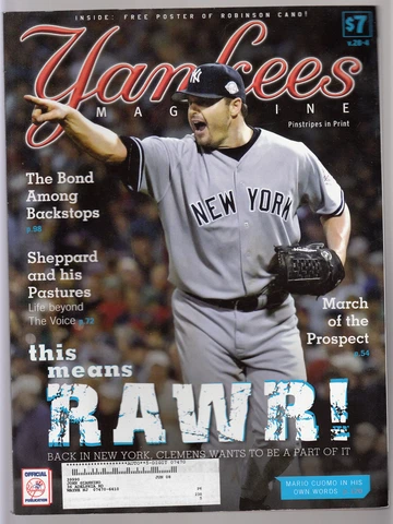 Roger Clemens 2007 Yankees Magazine Game Program & Scorecard with Cano poster Cover