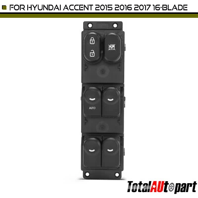 Power Window Switch for Hyundai Accent 2015 2016 2017 16-Blade Front Driver Side - Image 1 of 4