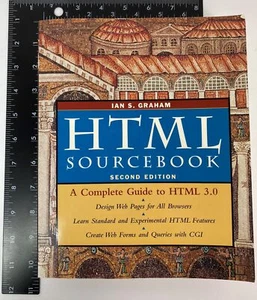 Das HTML Sourcebook: Ein kompletter Leitfaden für HTML 3.0 von Ian Graham (1996 PB) - Bild 1 von 5