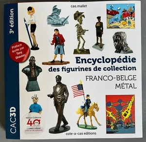 CAC - ENZYKLOPÄDIE DER SAMMELFIGUREN - FRANCO BELGE METAL - 2025 - Bild 1 von 3