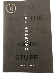 You Have The Power To Change Stuff de Daniel Flynn Capítulo Uno (Edición española, 2016) - Imagen 1 de 2