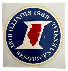 Vintage Water Decal Illinois Sesquicentennial 1818-1968 - Picture 1 of 2