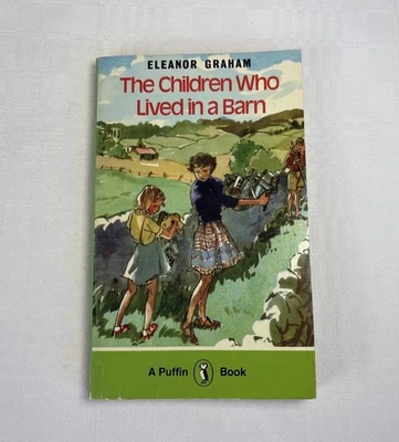 The Children Who Lived in a Barn. Eleanor Graham. A Puffin Book 1973 illustrated - Image 1 of 4