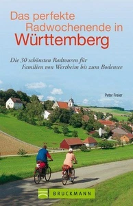 Das perfekte Radwochenende in Württemberg Die 30 schönsten Radtouren für Familie - Bild 1 von 1