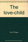 The Love-Child Livre de Poche Philippa