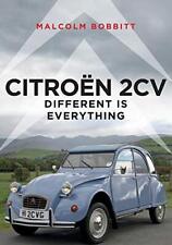 Citroën 2CV: Different is Everything-Malcolm Bobbitt