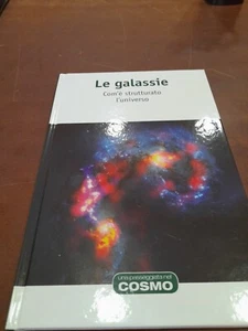 LE GALASSIE UNA PASSEGGIATA NEL COSMO ED. RBA - Foto 1 di 3