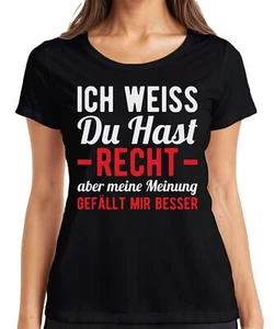 Du hast Recht meine Meinung gefällt mir Sarkasmus Humor Witzig Damen T-Shirt - Picture 1 of 38