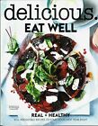 Delicious Eat Well Magazine 90+ Irresistible Recipes Cookbook New