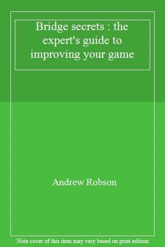 Bridge secrets : the expert's guide to improving your game,Andre - Image 1 of 1