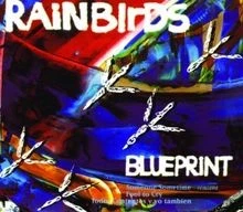 Blueprint (4 tracks, 1994, incl. 'Fool to cry') von Rainbirds | CD | Zustand gut - Bild 1 von 2