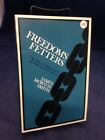 Freedom Fetters von James Morton Smith (1966) Sehr guter Zustand PB 200819