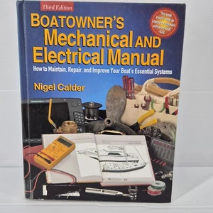 Boatowner's Mechanical and Electrical Manual by Nigel Calder Hardcover 2005 - Picture 1 of 16