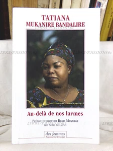 JENSEITS UNSERER TRÄNEN, TATIANA MUKANIRE BANDALIRE, FRAUENAUSGABEN, 2021 - Bild 1 von 11