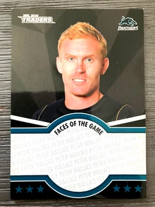 2016 NRL TRADERS 'FACES OF THE GAME' TRADING CARD - PETER WALLACE/PANTHERS - Picture 1 of 1