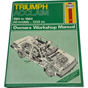 Haynes Triumph Acclaim Manuale Officina Proprietari 1981-1984 1335cc - Foto 1 di 7