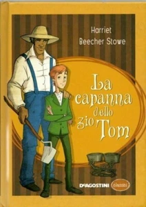 Harriet Beecher Stowe, Onkel Toms Hütte, De Agostini Classici 2015 - Bild 1 von 2