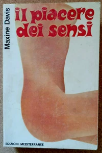 LIBRO IL PIACERE DEI SENSI Maxine Davis Edizioni Mediterranee Guida all'Erotismo - Picture 1 of 3
