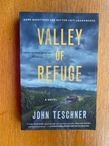 John Teschner Valley of Refuge Uncorrected Advance Reading Copy ARC 1st US ed - Picture 1 of 3