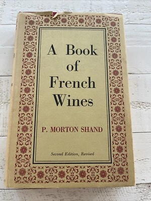 Rare Wine Book Lot: *A Book of French Wines* Signed & *A Wine Lover’s Cook Book* - Image 1 of 4