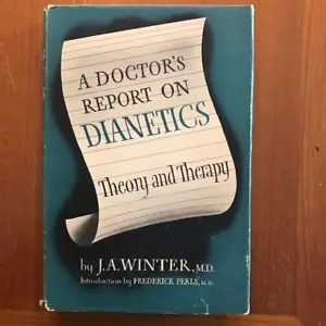 J.A. Winter. A Doctor's Report on Dianetics: Theory and Therapy. - Picture 1 of 4