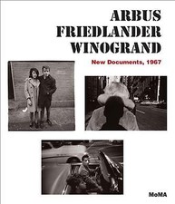Arbus Friedlander winogrand: novos documentos, 1967, Capa Dura por Meister, Sara...