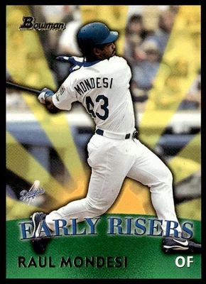 1999 Bowman #ER11 Raul Mondesi Early Risers - Imagem 1 de 2