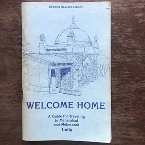 A Guide for Traveling to Meherabad and Meherazad India Welcome Home 2nd Rev Ed - Picture 1 of 17