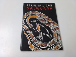 Colin (Mudrooroo) Johnson (Narogin) DALWURRA: A POEM CYCLE - Picture 1 of 10