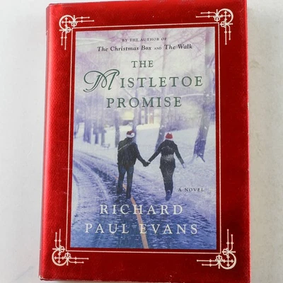 The Mistletoe Promise by Richard Paul Evans 2014 Hardcover - Good Condition - image 1 of 4