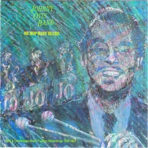 Johnny Otis Band – Be Bop Baby Blues / Night Train Records CDS New - Foto 1 di 2
