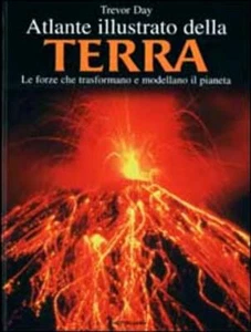 Atlante illustrato della terra Day, Trevor; Ruggieri, M. and Ruggieri, G. - Foto 1 di 1