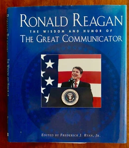 REAGAN WIT WISDOM GREAT COMMUNICATOR Ryan 1995 HCDJ FIRST EDITION PHOTOS VGC - Picture 1 of 7