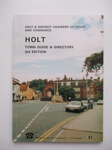 HOLT (Norfolk) TOWN GUIDE & DIRECTORY 3rd Ed COUNTRY PARK North Norfolk Railway - Picture 1 of 19