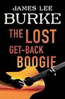 The Lost Get Back Boogie By James Lee Burke English Paperback Book